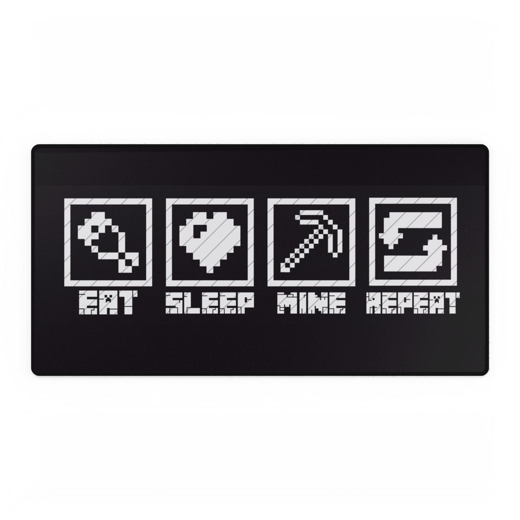 Gamer Desk Mat - Eat Sleep Mine Repeat